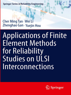 cover image of Applications of Finite Element Methods for Reliability Studies on ULSI Interconnections